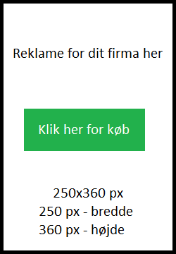 Reklame for dit firma her, klik her for køb, 250x360 px, 250 px i bredde og 360 pixel i højde